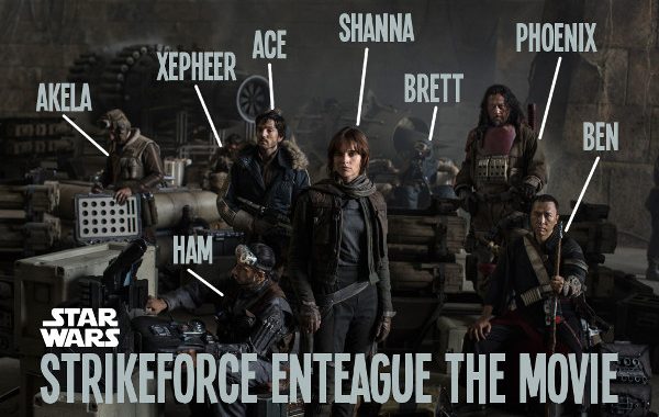 Rogue One Strikeforce Enteague