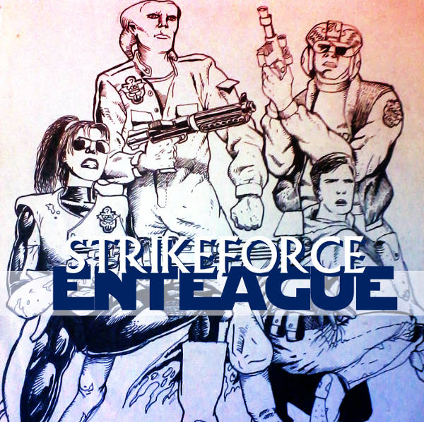 Strrikeforce Enteague